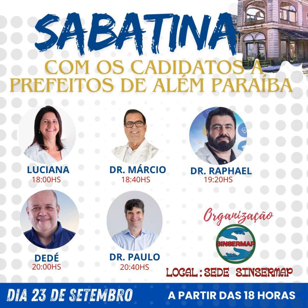 SINSERMAP vai ouvir os Candidatos a Prefeito de Além Paraíba, todos num só dia, em horários diferentes