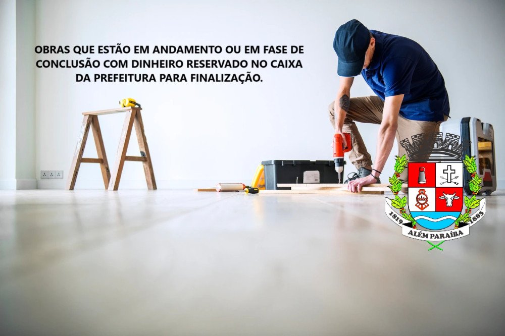 Prefeitura informa: Obras que foram licitadas, estão em andamento e com dinheiro em caixa para serem finalizadas