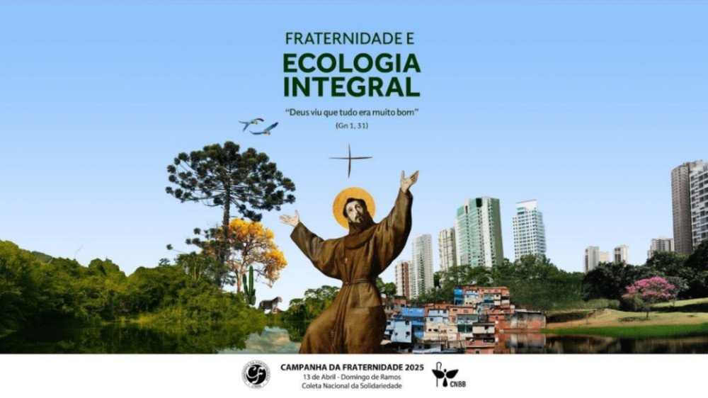 Campanha da Fraternidade 2025 tem como tema central a ecologia e foi aberta com carta do Papa Francisco aos Brasileiros