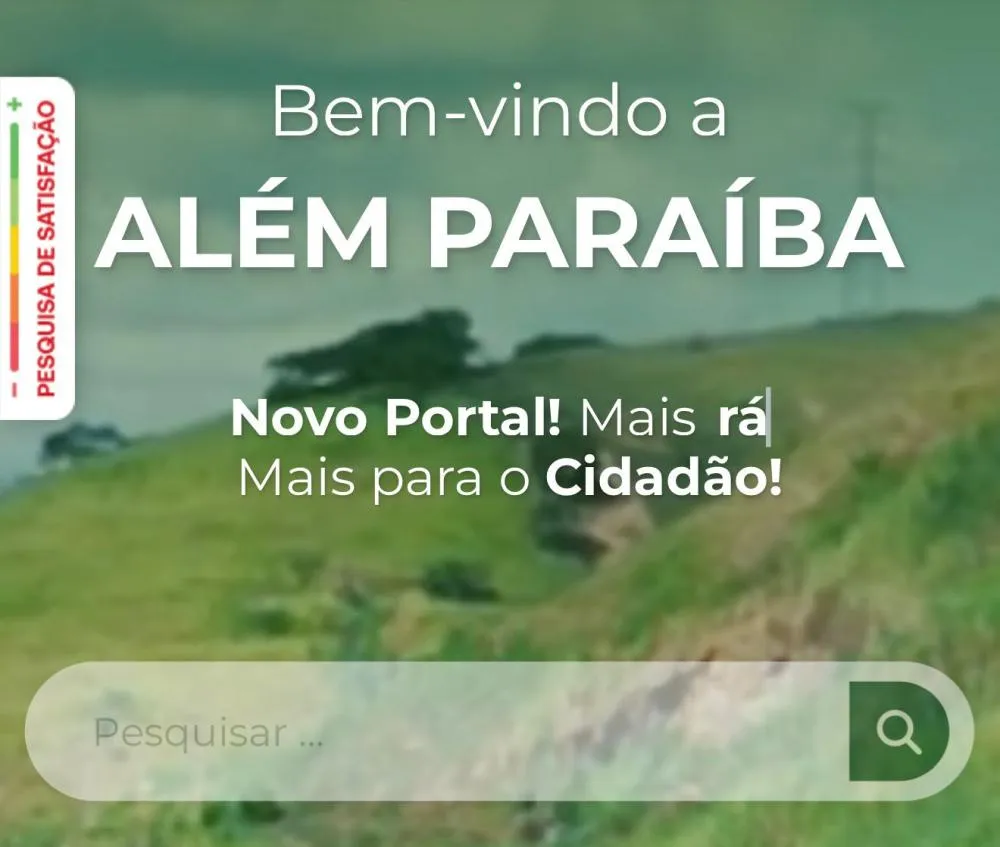 PREFEITURA DE ALÉM PARAÍBA LANÇA NOVO PORTAL E ANUNCIA DESENVOLVIMENTO DE APLICATIVO OFICIAL