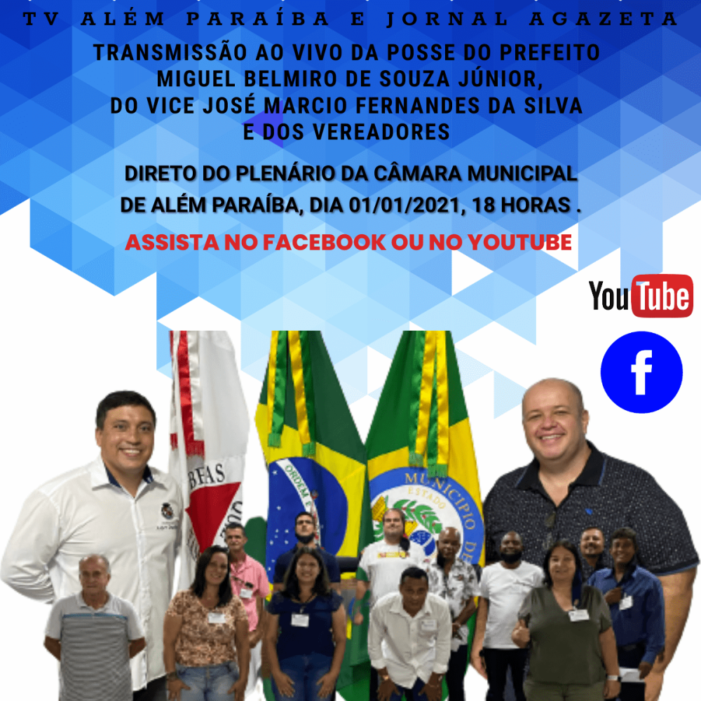 Posse de Prefeito, Vice, Vereadores e Secretários acontecerá dia 1º de janeiro sem a presença de convidados. TV Além Paraíba e Jornal A Gazeta transmitirão a cerimônia